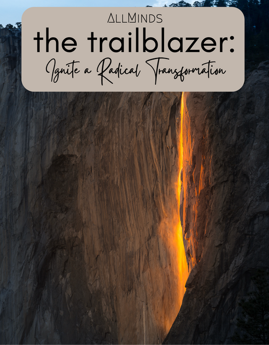 Trailblazer: Ignite a Radical Transformation