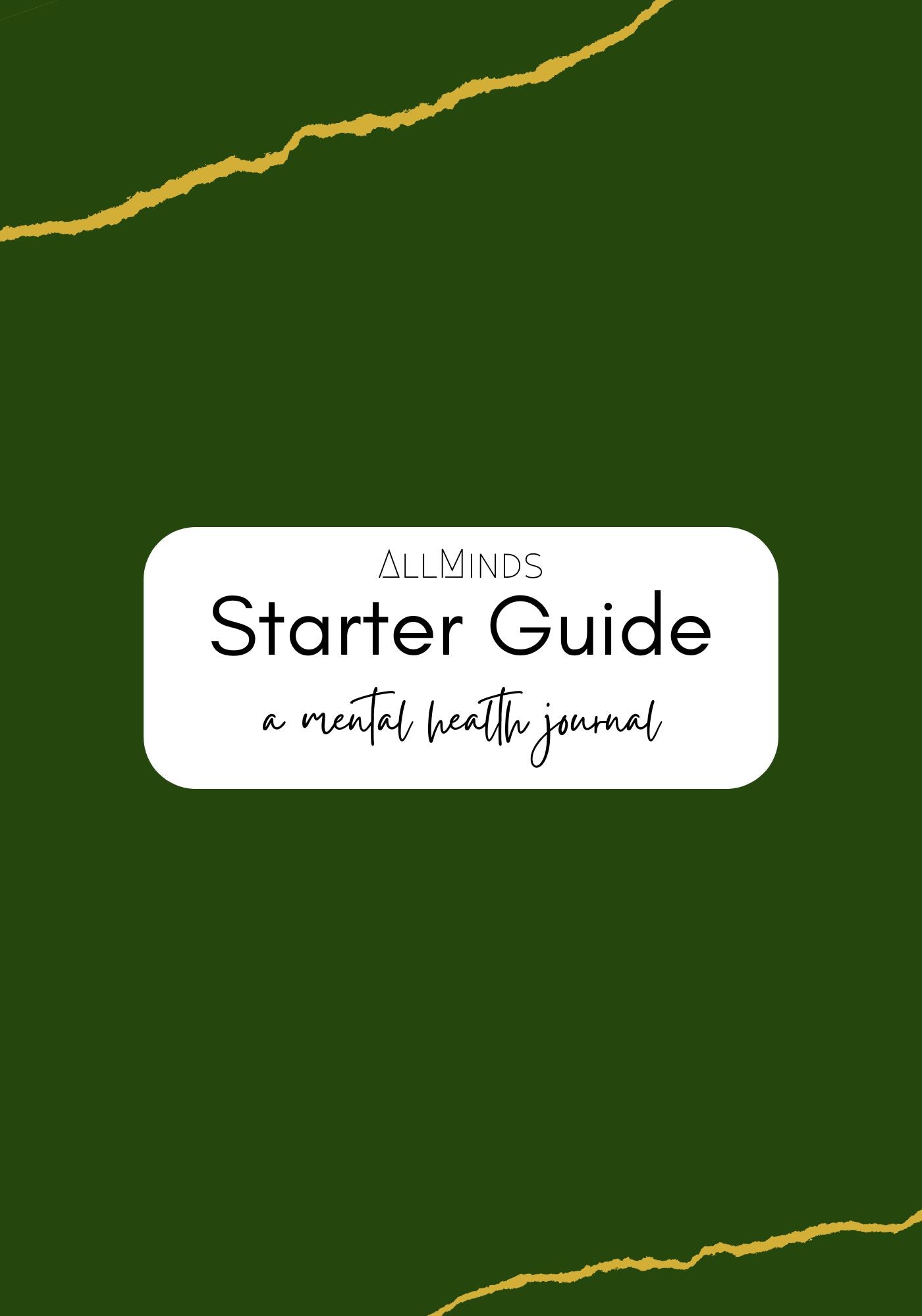 Starter Guide: A Mental Health Journal