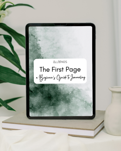 The First Page: A Beginner's Guide to Journaling